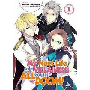 My Next Life as a Villainess: All Routes Lead to Doom! Volume 1, Paperback - Satoru Yamaguchi imagine