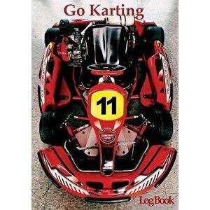 Go Karting Log Book, Paperback - Karting Addicts imagine