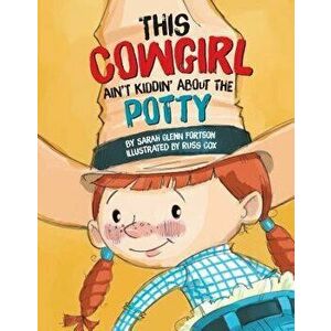 This Cowgirl Ain't Kiddin'...Potty, Hardcover - Inc Peter Pauper Press imagine