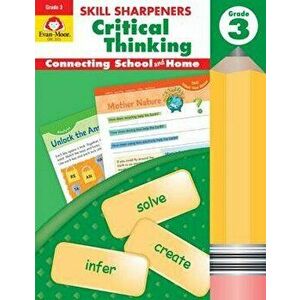 Skill Sharpeners Critical Thinking, Grade 3, Paperback - Evan-Moor Educational Publishers imagine