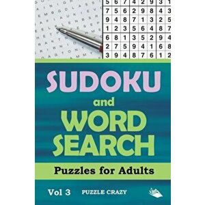 Sudoku and Word Search Puzzles for Adults Vol 3, Paperback - Puzzle Crazy imagine