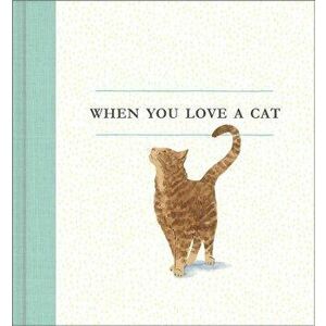 When You Love a Cat, Hardcover - M. H. Clark imagine