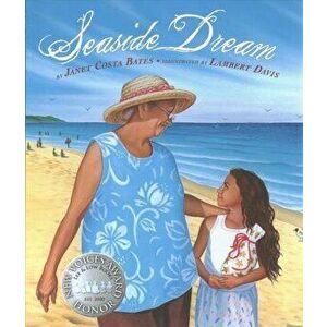 Seaside Dream, Paperback - Janet Bates imagine
