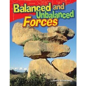 Balanced and Unbalanced Forces, Paperback - Jenna Winterberg imagine