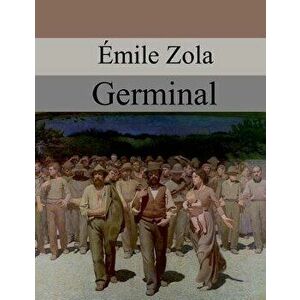 Germinal, Paperback - Emile Zola imagine