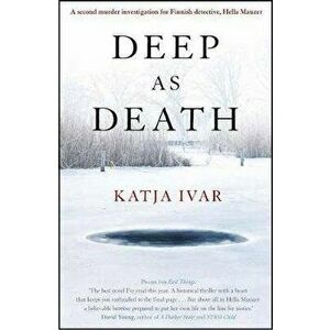 Deep as Death, Paperback - Katja Ivar imagine
