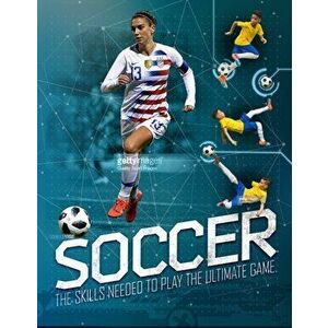 Soccer: The Ultimate Guide to the Beautiful Game, Paperback - Clive Gifford imagine