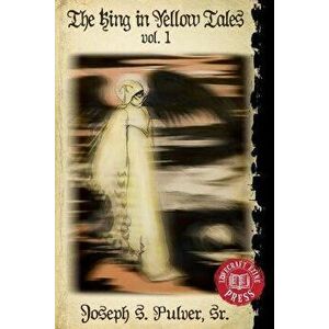 The King in Yellow Tales: Volume 1, Paperback - Rick Lai imagine