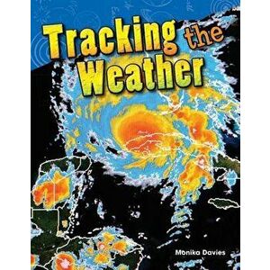 Tracking the Weather, Paperback - Monika Davies imagine