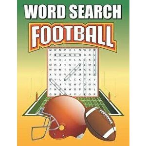Word Search Football: Word Find Puzzle Book For Sports Fans, Paperback - Greater Heights Publishing imagine