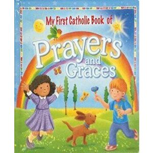 My First Catholic Book of Prayers and Graces, Hardcover - Catholic Book Publishing Corp imagine
