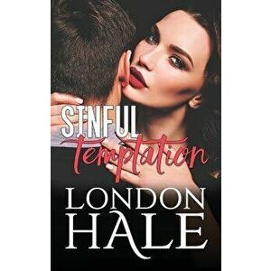 Sinful Temptation: Selling Sin: An Opposites Attract Romance, Paperback - London Hale imagine