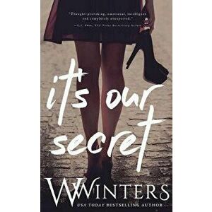 It's Our Secret, Paperback - W. Winters imagine