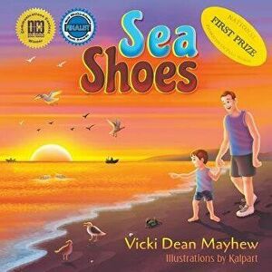 Sea Shoes, Paperback - Vicki Dean Mayhew imagine