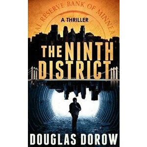 The Ninth District: An FBI Thriller (Book 1), Paperback - Douglas Dorow imagine