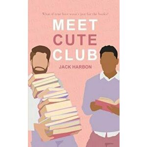 Meet Cute Club, Paperback - Jack Harbon imagine