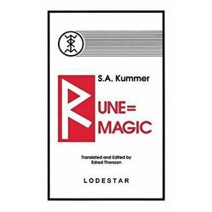 Rune-Magic, Paperback - Siegfried Adolf Kummer imagine