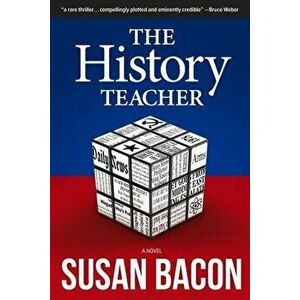 The History Teacher, Paperback - Susan Bacon imagine
