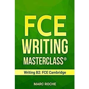 FCE Writing Masterclass (R) (Writing B2: FCE Cambridge), Paperback - Cambridge English Fce imagine