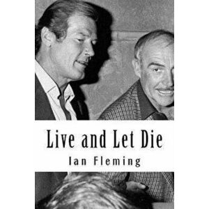 Live and Let Die, Paperback - Ian Fleming imagine