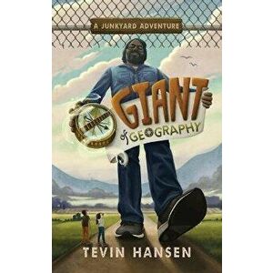 Giant of Geography, Paperback - Tevin Hansen imagine