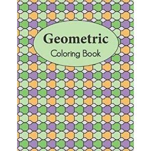 Geometric Coloring Book, Paperback - Lee Furrow imagine