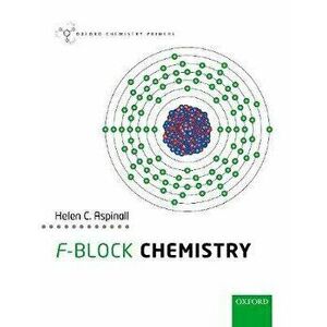 f-Block Chemistry, Paperback - Helen C. Aspinall imagine