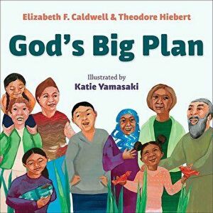 God's Big Plan, Hardcover - Elizabeth F. Caldwell imagine