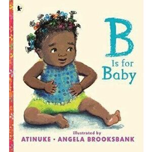 B Is for Baby, Paperback - *** imagine