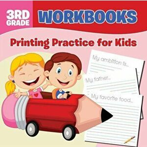 3rd Grade Workbooks: Printing Practice for Kids, Paperback - Baby Professor imagine