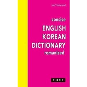 Concise English-Korean Dictionary, Paperback - Joan V. Underwood imagine
