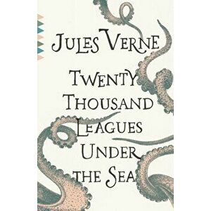 Twenty Thousand Leagues Under the Sea, Paperback - Jules Verne imagine