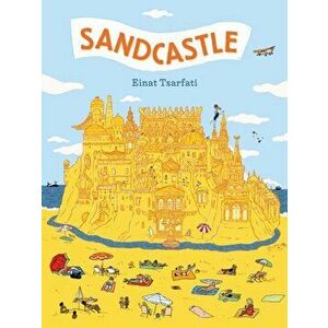 Sandcastle, Hardcover - Einat Tsarfati imagine