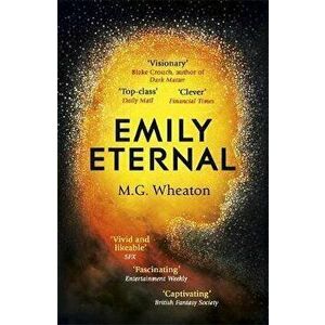 Emily Eternal, Paperback - M. G. Wheaton imagine