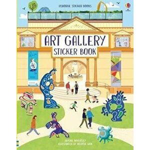 Art Gallery Sticker Book, Paperback - Abigail Wheatley imagine