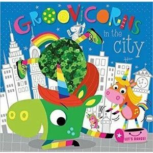 Groovicorns In The City, Paperback - *** imagine