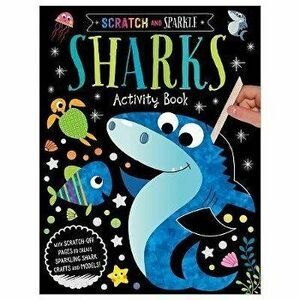 Scratch and Sparkle Sharks Activity Book, Paperback - Amy Boxshall imagine