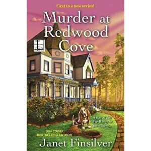 Murder at Redwood Cove, Paperback - Janet Finsilver imagine