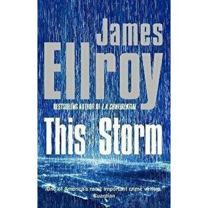 This Storm, Paperback - James Ellroy imagine