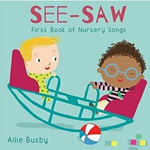 See-Saw! - First Book of Nursery Songs, Board book - *** imagine