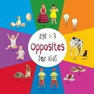 Opposites for Kids age 1-3 (Engage Early Readers: Children's Learning Books) with FREE EBOOK, Paperback - Dayna Martin imagine