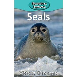 Seals, Paperback - Victoria Blakemore imagine