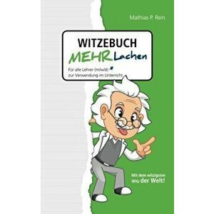 Witzebuch MEHR LACHEN, Paperback - Mathias P Rein imagine