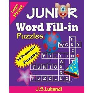 Junior Word Fill-In Puzzles, Paperback - J. S. Lubandi imagine