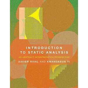Introduction to Static Analysis. An Abstract Interpretation Perspective, Hardback - Kwangkeun Yi imagine