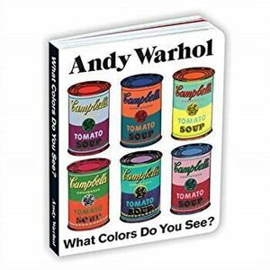 Andy Warhol What Colors Do You See? Board Book, Board book - *** imagine