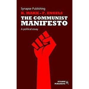 The Communist Manifesto, Paperback - Friedrich Engels imagine