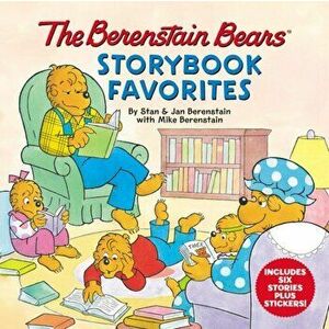 The Berenstain Bears Storybook Favorites [With Stickers], Hardcover - Mike Berenstain imagine