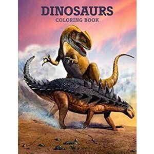 Dinosaurs Coloring Book, Paperback - *** imagine