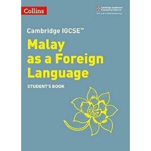 Cambridge IGCSE (TM) Malay as a Foreign Language Student's Book, Paperback - *** imagine